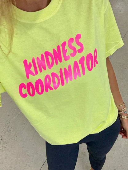 Kindness Coordinator Neon Yellow Tee